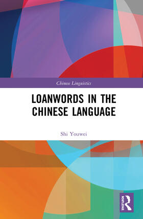 Youwei |  Loanwords in the Chinese Language | Buch |  Sack Fachmedien