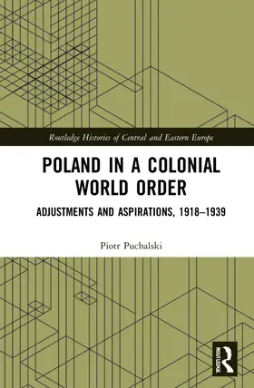 Puchalski |  Poland in a Colonial World Order | Buch |  Sack Fachmedien