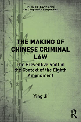 Ji |  The Making of Chinese Criminal Law | Buch |  Sack Fachmedien