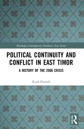 Nuttall |  Political Continuity and Conflict in East Timor | Buch |  Sack Fachmedien