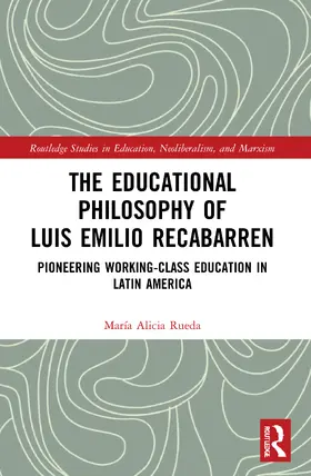 Rueda |  The Educational Philosophy of Luis Emilio Recabarren | Buch |  Sack Fachmedien