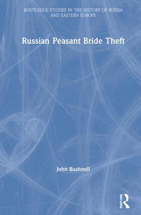 Bushnell |  Russian Peasant Bride Theft | Buch |  Sack Fachmedien