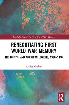 Garber |  Renegotiating First World War Memory | Buch |  Sack Fachmedien