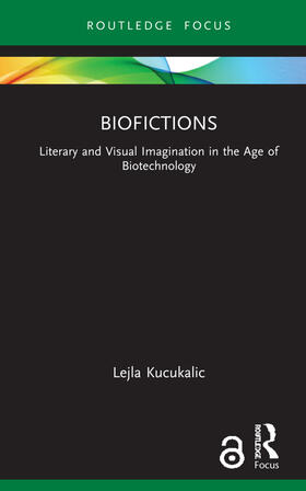 Kucukalic |  Biofictions | Buch |  Sack Fachmedien