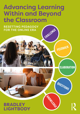 Lightbody |  Advancing Learning Within and Beyond the Classroom | Buch |  Sack Fachmedien