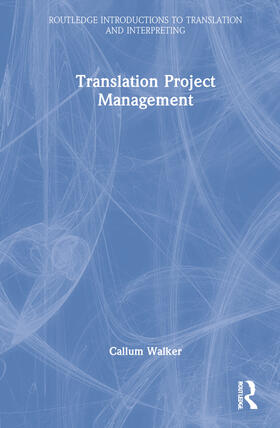 Walker |  Translation Project Management | Buch |  Sack Fachmedien