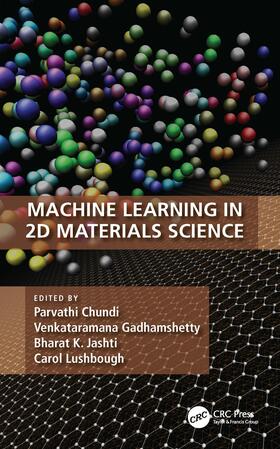 Chundi / Gadhamshetty / Jasthi |  Machine Learning in 2D Materials Science | Buch |  Sack Fachmedien
