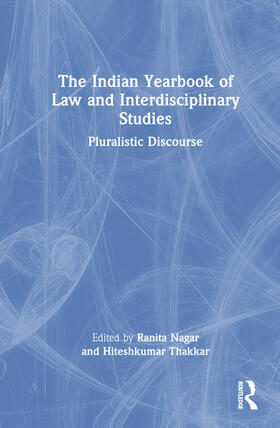 Nagar / Thakkar |  The Indian Yearbook of Law and Interdisciplinary Studies | Buch |  Sack Fachmedien