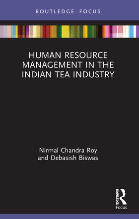 Roy / Biswas |  Human Resource Management in the Indian Tea Industry | Buch |  Sack Fachmedien