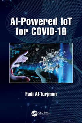 Al-Turjman |  AI-Powered IoT for COVID-19 | Buch |  Sack Fachmedien