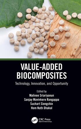 Sriariyanun / Rangappa / Siengchin |  Value-Added Biocomposites | Buch |  Sack Fachmedien