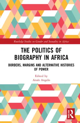 Angelo |  The Politics of Biography in Africa | Buch |  Sack Fachmedien