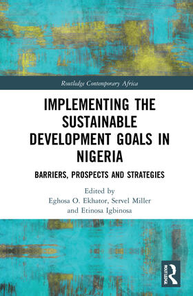 Ekhator / Miller / Igbinosa |  Implementing the Sustainable Development Goals in Nigeria | Buch |  Sack Fachmedien