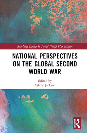 Jackson |  National Perspectives on the Global Second World War | Buch |  Sack Fachmedien