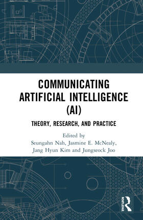 Nah / Kim / Joo |  Communicating Artificial Intelligence (AI) | Buch |  Sack Fachmedien