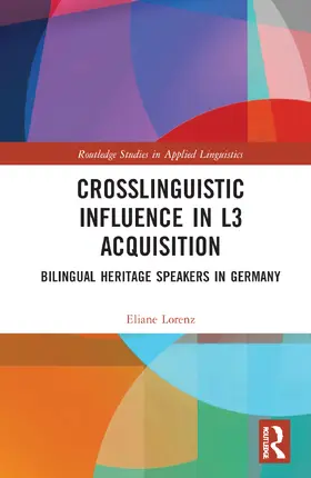 Lorenz |  Crosslinguistic Influence in L3 Acquisition | Buch |  Sack Fachmedien