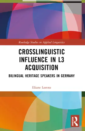 Lorenz |  Crosslinguistic Influence in L3 Acquisition | Buch |  Sack Fachmedien