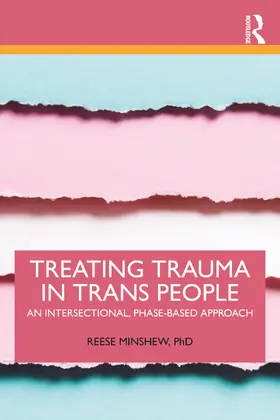 Minshew |  Treating Trauma in Trans People | Buch |  Sack Fachmedien