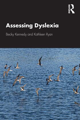 Kennedy / Ryan |  Assessing Dyslexia | Buch |  Sack Fachmedien