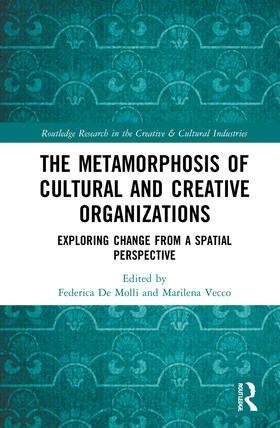 De Molli / Vecco |  The Metamorphosis of Cultural and Creative Organizations | Buch |  Sack Fachmedien