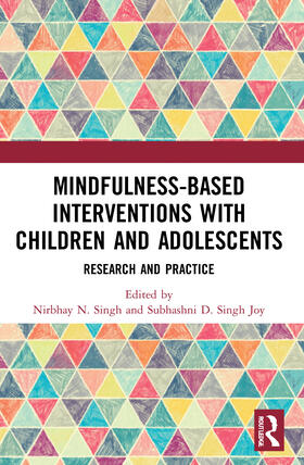 Singh / Joy |  Mindfulness-based Interventions with Children and Adolescents | Buch |  Sack Fachmedien
