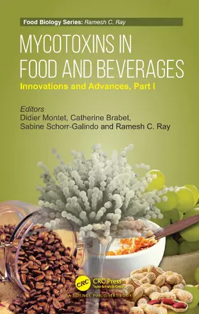 Montet / Brabet / Ray |  Mycotoxins in Food and Beverages | Buch |  Sack Fachmedien