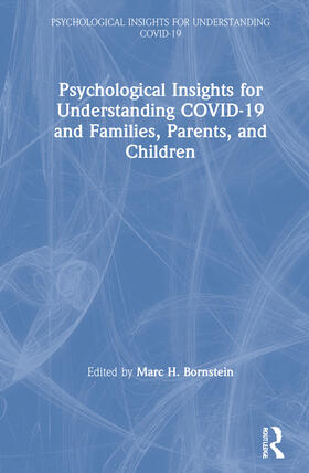 Bornstein |  Psychological Insights for Understanding COVID-19 and Families, Parents, and Children | Buch |  Sack Fachmedien