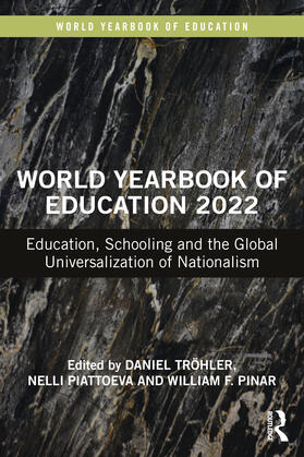 Tröhler / Piattoeva / Pinar |  World Yearbook of Education 2022 | Buch |  Sack Fachmedien