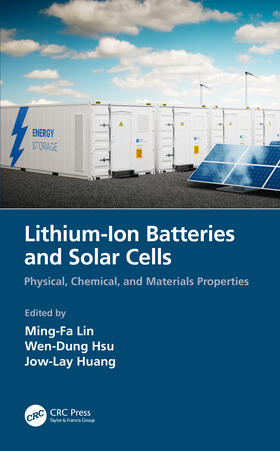 Lin / Hsu / Huang |  Lithium-Ion Batteries and Solar Cells | Buch |  Sack Fachmedien