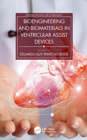 Bock |  Bioengineering and Biomaterials in Ventricular Assist Devices | Buch |  Sack Fachmedien
