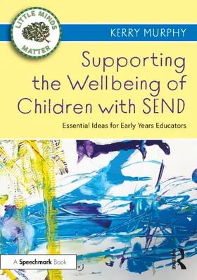 Murphy |  Supporting the Wellbeing of Children with SEND | Buch |  Sack Fachmedien