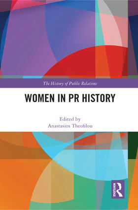 Theofilou |  Women in PR History | Buch |  Sack Fachmedien