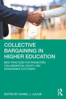 Julius |  Collective Bargaining in Higher Education | Buch |  Sack Fachmedien