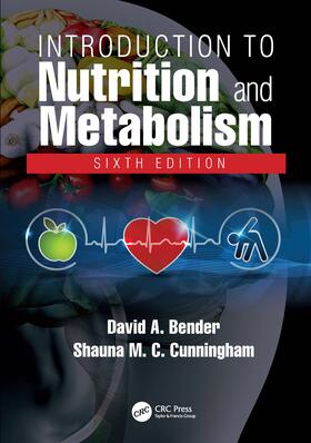 Bender / Cunningham |  Introduction to Nutrition and Metabolism | Buch |  Sack Fachmedien