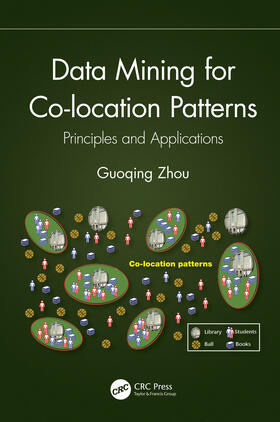Zhou |  Data Mining for Co-location Patterns | Buch |  Sack Fachmedien