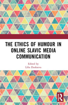 Duskaeva |  The Ethics of Humour in Online Slavic Media Communication | Buch |  Sack Fachmedien