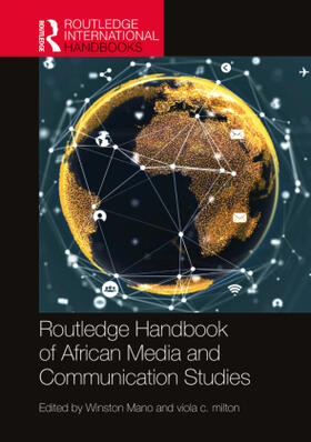 Mano / Milton |  Routledge Handbook of African Media and Communication Studies | Buch |  Sack Fachmedien
