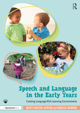 Poulter Jewson / Skinner |  Speech and Language in the Early Years | Buch |  Sack Fachmedien