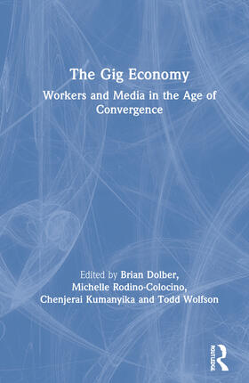 Dolber / Rodino-Colocino / Kumanyika |  The Gig Economy | Buch |  Sack Fachmedien