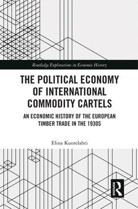 Kuorelahti |  The Political Economy of International Commodity Cartels | Buch |  Sack Fachmedien