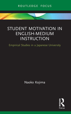 Kojima |  Student Motivation in English-Medium Instruction | Buch |  Sack Fachmedien