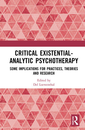 Loewenthal |  Critical Existential-Analytic Psychotherapy | Buch |  Sack Fachmedien
