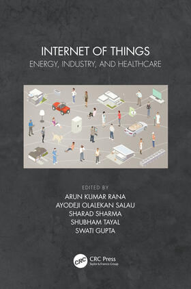 Kumar Rana / Olalekan Salau / Sharma | Internet of Things | Buch | 978-0-367-69109-7 | sack.de