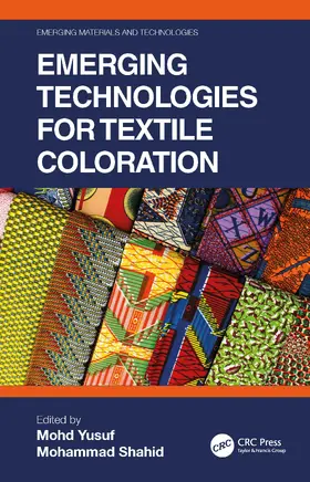 Yusuf / Shahid |  Emerging Technologies for Textile Coloration | Buch |  Sack Fachmedien