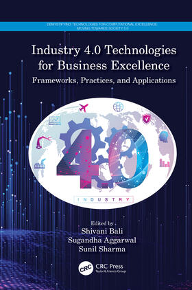 Bali / Aggarwal / Sharma |  Industry 4.0 Technologies for Business Excellence | Buch |  Sack Fachmedien