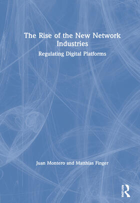 Montero / Finger |  The Rise of the New Network Industries | Buch |  Sack Fachmedien