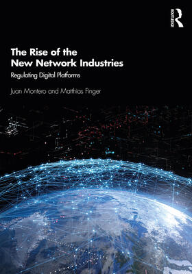 Montero / Finger |  The Rise of the New Network Industries | Buch |  Sack Fachmedien