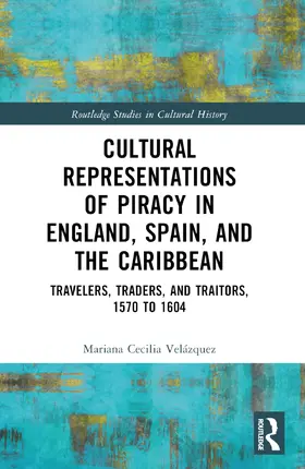 Velázquez |  Cultural Representations of Piracy in England, Spain, and the Caribbean | Buch |  Sack Fachmedien