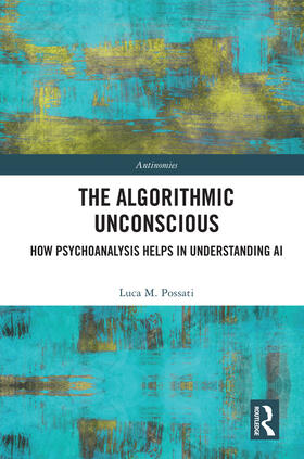 Possati |  The Algorithmic Unconscious | Buch |  Sack Fachmedien