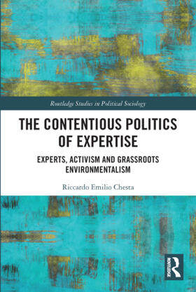 Chesta |  The Contentious Politics of Expertise | Buch |  Sack Fachmedien